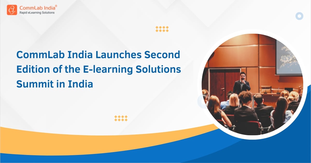 CommLab India Launches Second Edition of the E-learning Solutions Summit in India