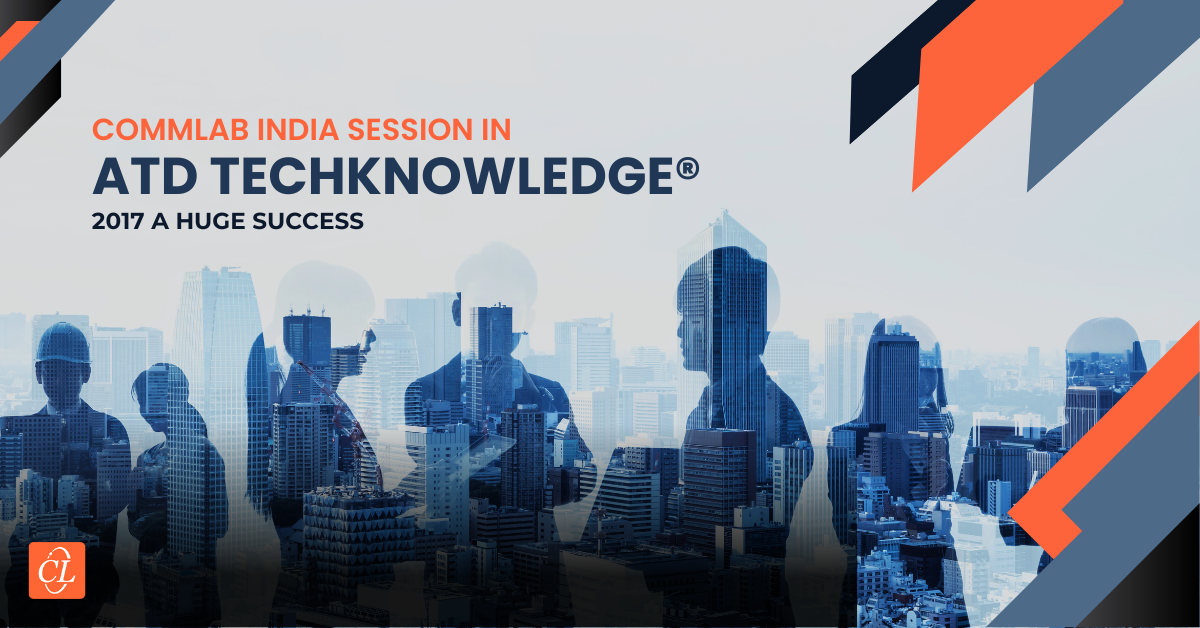 CommLab India Session in ATD TechKnowledge® 2017 a Huge Success