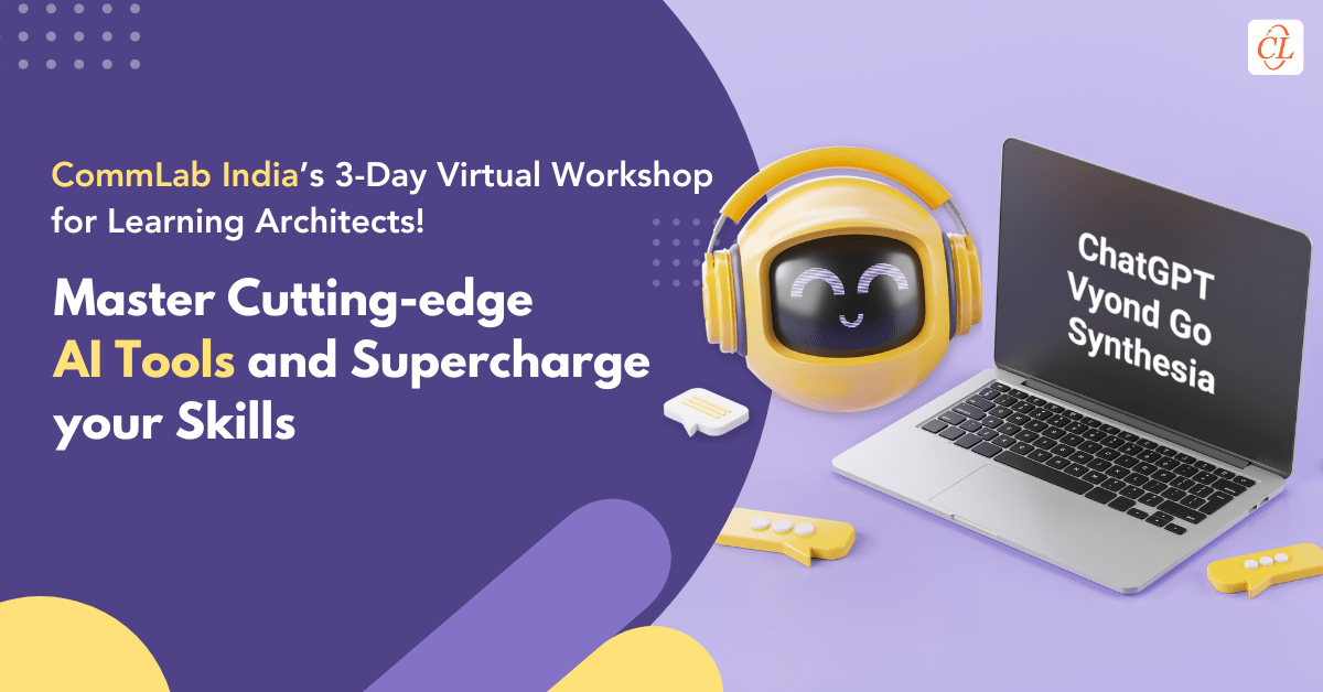 CommLab India Presents a Virtual Workshop to Master Three AI Tools