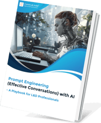 Prompt Engineering with AI: A Playbook for L&D Professionals